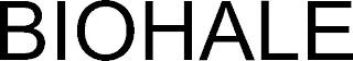 BIOHALE trademark