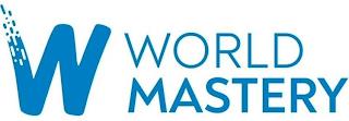 W WORLD MASTERY trademark