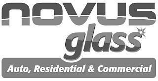 NOVUS GLASS AUTO, RESIDENTIAL & COMMERCIAL trademark