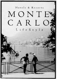 HOTELS & RESORTS MONTE CARLO LIFESTYLE trademark