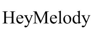 HEYMELODY trademark