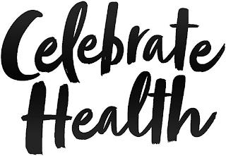 CELEBRATE HEALTH trademark