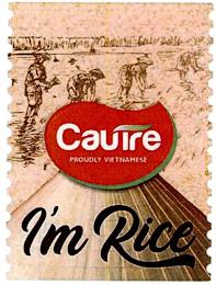 CAUTRE PROUDLY VIETNAMESE I'M RICE trademark