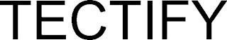 TECTIFY trademark