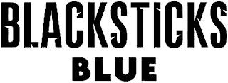 BLACKSTICKS BLUE trademark