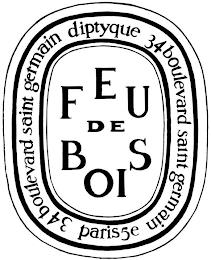 FEU DE BOIS DIPTYQUE 34 BOULEVARD SAINT GERMAIN PARIS 5E 34 BOULEVARD SAINT GERMAIN trademark