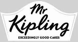 MR KIPLING EXCEEDINGLY GOOD CAKES trademark