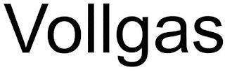 VOLLGAS trademark