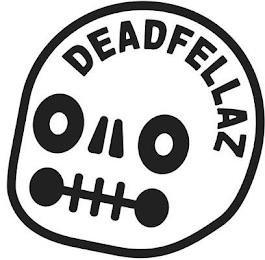 DEADFELLAZ trademark