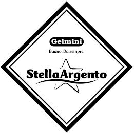 GELMINI BUONO. DA SEMPRE. STELLAARGENTO trademark