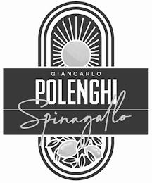 GIANCARLO POLENGHI SPINAGALLO trademark