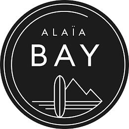 ALAÏA BAY trademark