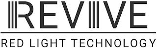 REVIVE RED LIGHT TECHNOLOGY trademark