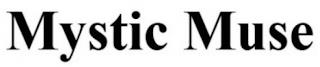 MYSTIC MUSE trademark