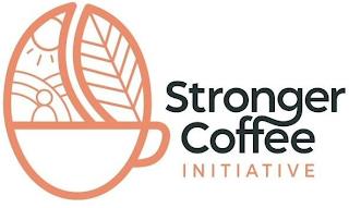 STRONGER COFFEE INITIATIVE trademark