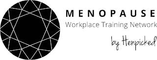 MENOPAUSE WORKPLACE TRAINING NETWORK BY HENPICKED trademark