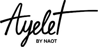 AYELET BY NAOT trademark