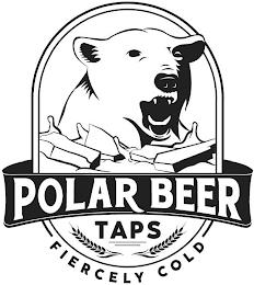 POLAR BEER TAPS FIERCELY COLD trademark