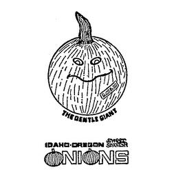 THE GENTLE IDAHO-OREGON SWEET SPANISH ONIONS trademark