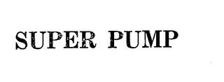 SUPER PUMP trademark