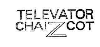 TELEVATOR CHAIZCOT trademark