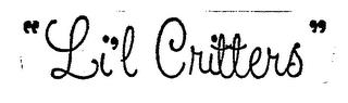 "LI'L CRITTERS" trademark