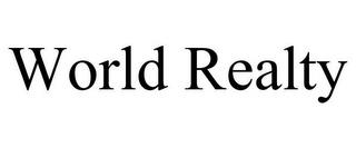 WORLD REALTY trademark