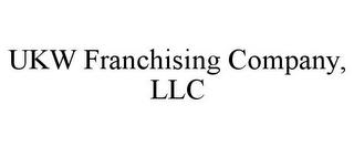 UKW FRANCHISING COMPANY, LLC trademark