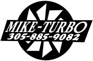 MIKE-TURBO 305-885-9082 trademark