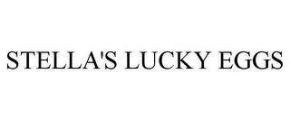 STELLA'S LUCKY EGGS trademark