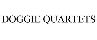 DOGGIE QUARTETS trademark