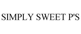 SIMPLY SWEET P'S trademark