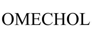 OMECHOL trademark