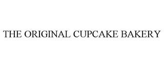 THE ORIGINAL CUPCAKE BAKERY trademark