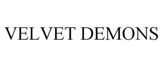 VELVET DEMONS trademark