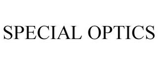 SPECIAL OPTICS trademark