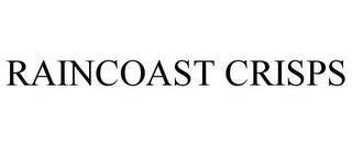 RAINCOAST CRISPS trademark