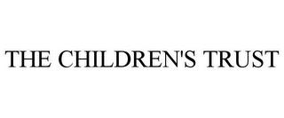 THE CHILDREN'S TRUST trademark