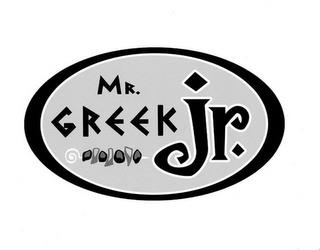 MR. GREEK JR. trademark