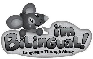 I'M BILINGUAL! LANGUAGES THROUGH MUSIC trademark