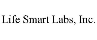 LIFE SMART LABS, INC. trademark