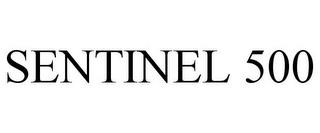 SENTINEL 500 trademark