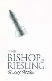 THE BISHOP OF RIESLING RUDOLF MULLER trademark