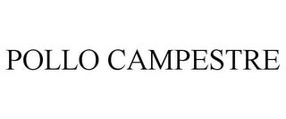 POLLO CAMPESTRE trademark