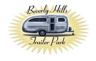 BEVERLY HILLS TRAILER PARK trademark