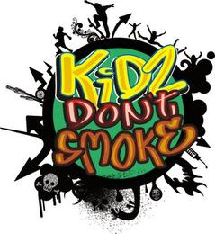 KIDZ DON'T SMOKE trademark