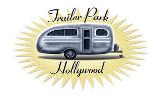 TRAILER PARK HOLLYWOOD trademark