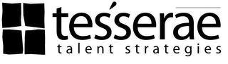 TESSERAE TALENT STRATEGIES trademark