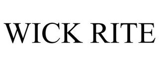 WICK RITE trademark