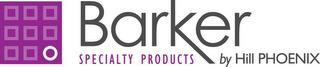 BARKER SPECIALTY PRODUCTS BY HILL PHOENIX trademark